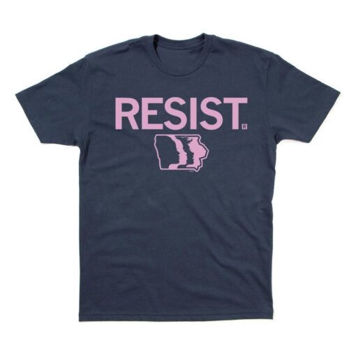 Women’s March Resist - Iowa Tee Shirt