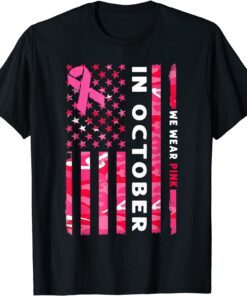 In October We Wear Pink Camo Breast Cancer Awareness Month T-Shirt