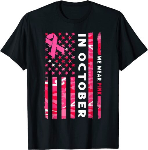 In October We Wear Pink Camo Breast Cancer Awareness Month T-Shirt