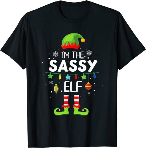 I'm The Sassy Elf Matching Family Christmas Group Pajama 2021 T-Shirt