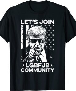 Official Let's Join LGBFJB Community Conservative Anti Biden US Flag T-Shirt