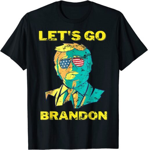 2021 FJB Chant American Sunglasses Let's Go Brandon T-Shirt