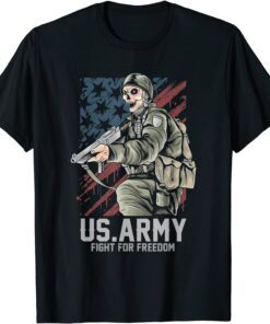 ARMY Fight For Freedom T-Shirt