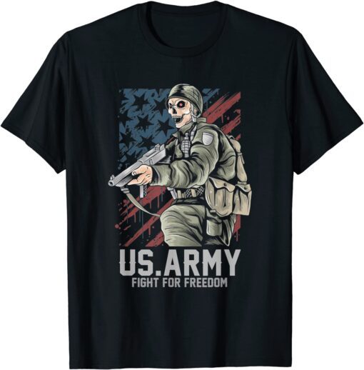 ARMY Fight For Freedom T-Shirt