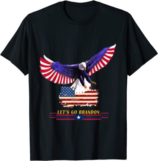 American Flag Eagle Let’s Go Brandon Conservative US Tee Shirt