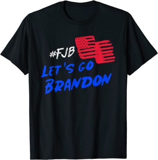 Anti Biden Let's Go Brandon Chant Flag Gift Shirt