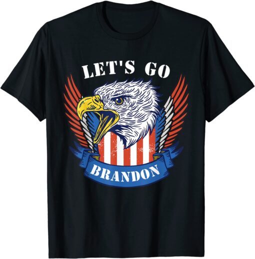 Anti Biden Let's Go Brandon Lets Go Brandon Us Flag Tee Shirt