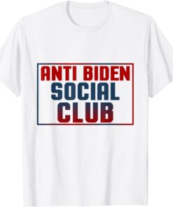 Anti Biden Social Club Tee Shirt