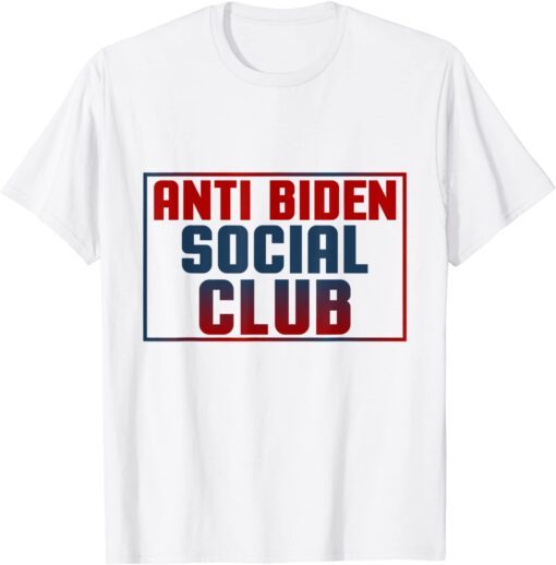 Anti Biden Social Club Tee Shirt