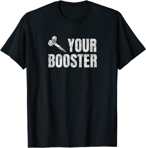 Anti Booster Shot Anti Vaccine Anti Biden Anti Mandate Tee Shirt