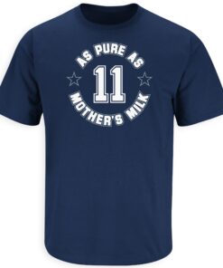 As Pure As Mother's Milk T-Shirt for Dallas Tee Shirt