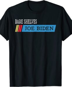 Bare Shelves Biden Chant Fake News Strikes Again Tee Shirt