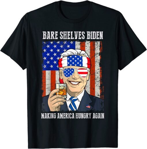 Bare Shelves Biden Making America Hungry Again Joe Biden Tee Shirt