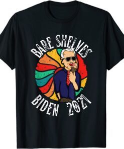 Bare Shelves Biden Meme Tee Shirt