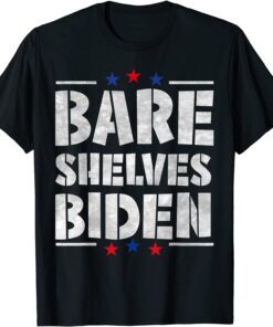 Bare Shelves Biden US Flag Meme Tee Shirt