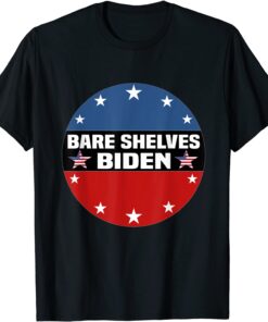 Bare Shelves Biden Us Flag T-Shirt