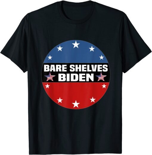 Bare Shelves Biden Us Flag T-Shirt