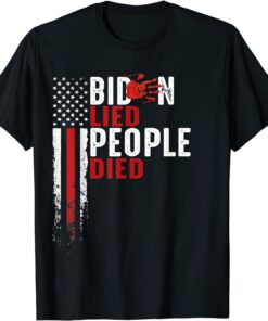 Biden Lied People Died USA Flag T-Shirt