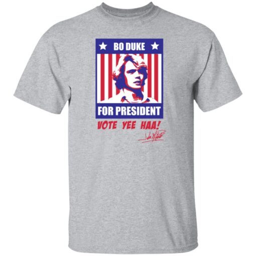 Bo Duke For President Vote Yee Haa Tee shirt