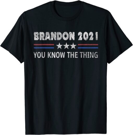 Brandon 2021 Trendy sarcastic Let's GO US Flag 2021 T-Shirt