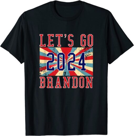 Brandon Let's Go Brandon 2024 Tee Shirt