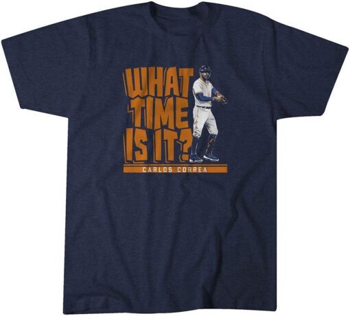 Carlos Correa What Time Is It? Tee Shirt