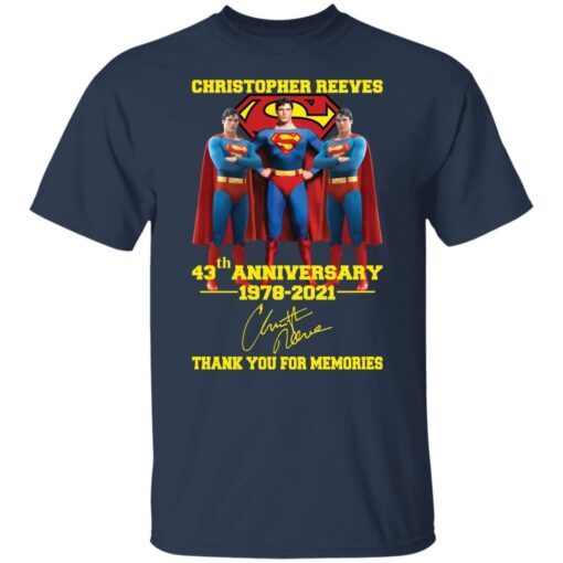 Christopher Reeve 43th Anniversary 1978 2021 Thank You For Memories Tee shirt