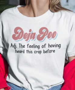 Deja Poo Definition Tee Shirt