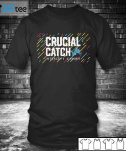 Detroit Lions Crucial 2021 Catch Intercept Cancer Shirt