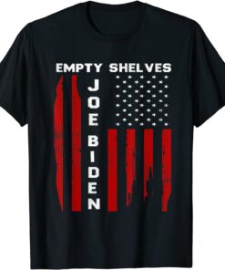 Empty Shelves Joe Impeach Biden, Impeach Biden apparel Tee Shirt