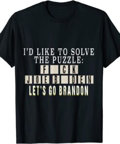 F Joe Biden Let's Go Brandon Chant Tee Shirt