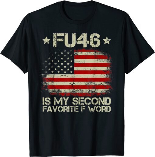 FU 46 Vintage 1776 American Flag Biden Patriots FU46 Tee Shirt