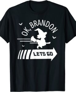 Halloween Ok Brandon Lets Go Cute Speedy Witch Tee Shirt
