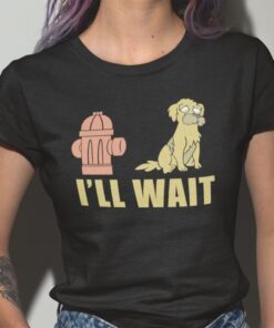 I’ll Wait Futurama Seymour Seymour Asses Jurassic Bark Tee Shirt