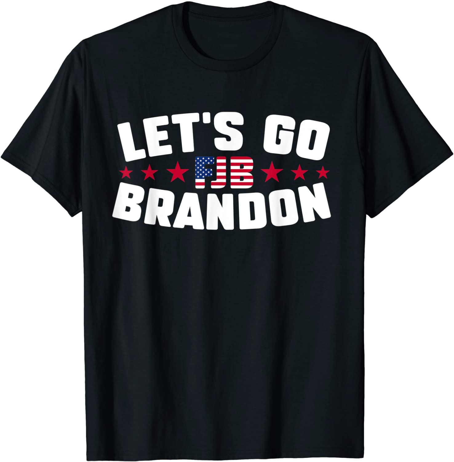 Let's Go Brandon Anti Joe Biden FJB American Flag Tee Shirt