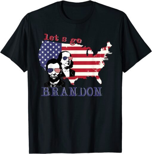 Let's Go Brandon, Benjamin Franklin-Abraham Lincoln Tee Shirt