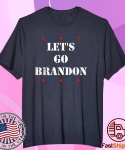 Let's Go Brandon, Joe Biden Chant Anti Biden Tee Shirt