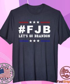 Let's Go Brandon, Joe Biden Chant, FJB Anti Biden Tee Shirt