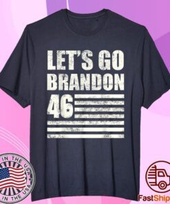 Let's Go Brandon, Joe Biden Chant, Impeach 46 Flag Tee Shirt