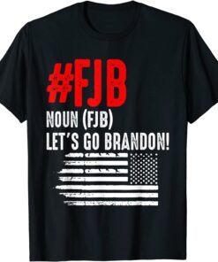 Lets Go Brandon, Let's Go Brandon Definition US Flag Tee Shirt