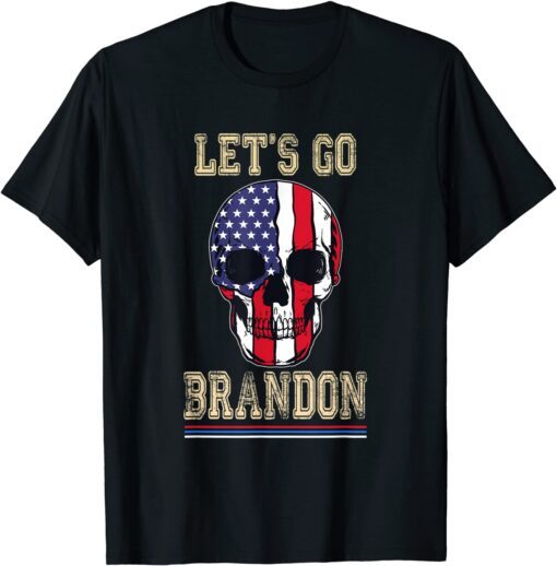 Let's Go Brandon, Skull American Flag, Skull USA Tee Shirt