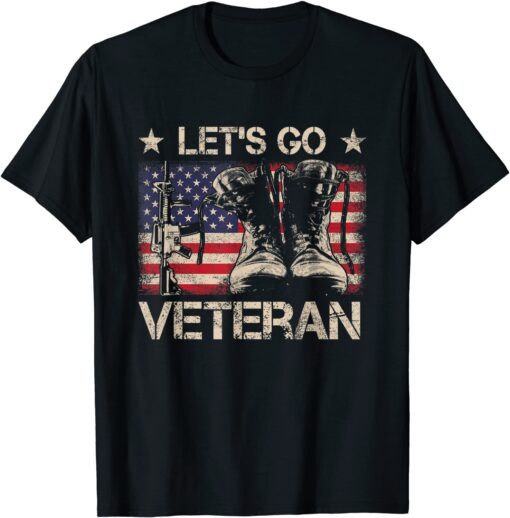 Let's Go Veteran American USA Flag Veterans Day 2021 Tee Shirt