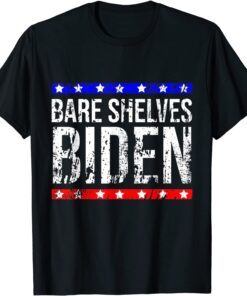 Meme Bare Shelves Biden Tee Shirt