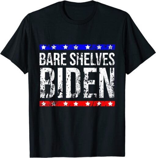 Meme Bare Shelves Biden Tee Shirt