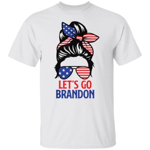 Messy Bun Let’s Go Brandon Tee shirt