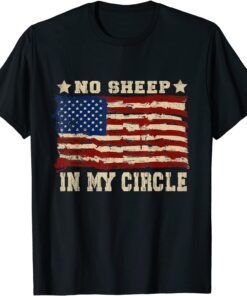 NO Sheep In My Circle USA Flag Tee Shirt
