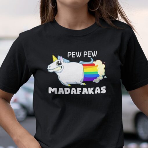 Pew Pew Madafakas Shirt