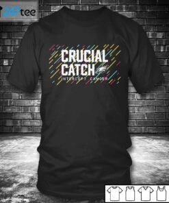 Philadelphia Eagles 2021 Crucial Catch Intercept Cancer T-Shirt