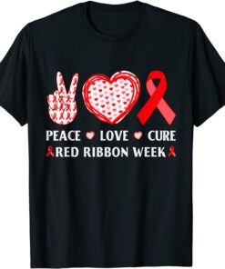 Red Ribbon Week Awareness Wear Red Peace Love Cure Costume Tee Shirt