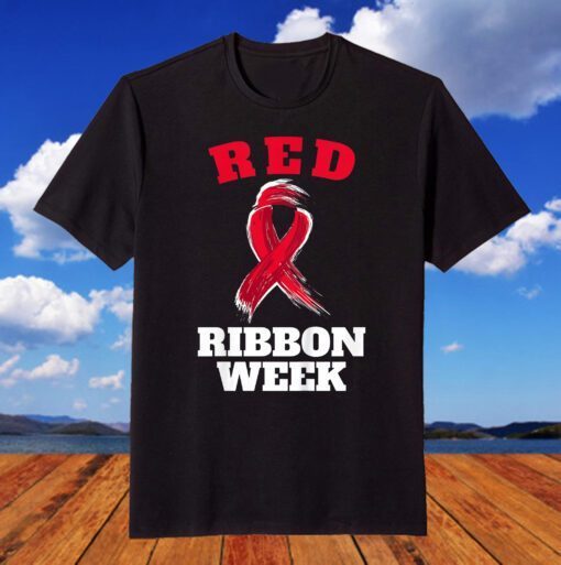 Red Ribbon week Awareness Tee Shirt